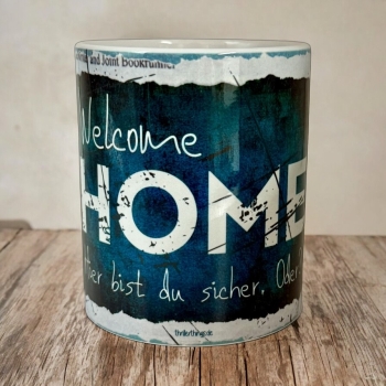 Tasse "Welcome Home"